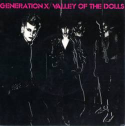 Generation X : Valley of the Dolls.